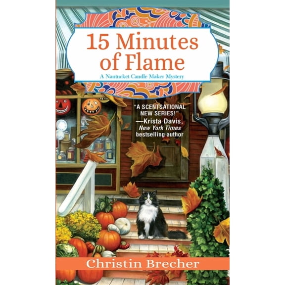 Nantucket Candle Maker Mystery 15 Minutes of Flame, Book 3, (Paperback)