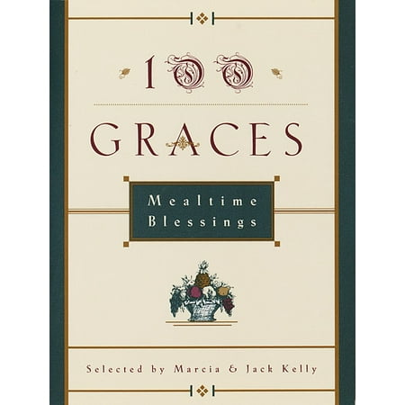 100 Graces : Mealtime Blessings