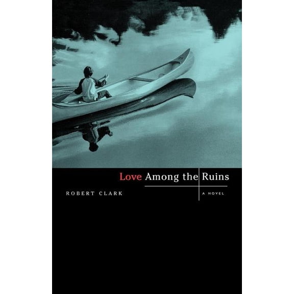 Love Among the Ruins, (Paperback)