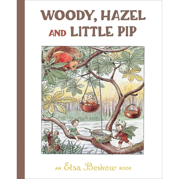 Woody, Hazel and Little Pip, (Hardcover)