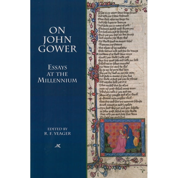 On John Gower: Essays at the Millennium, (Hardcover)