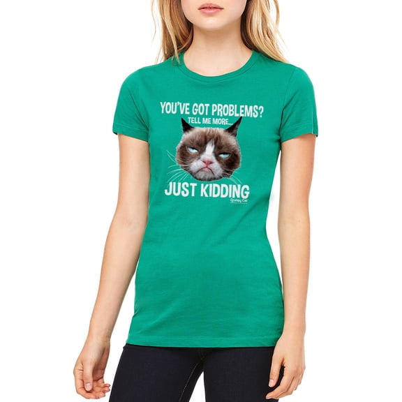 Grumpy Cat Grumpy Problems Women's Kelly Green  T-shirt NEW Sizes S-2XL
