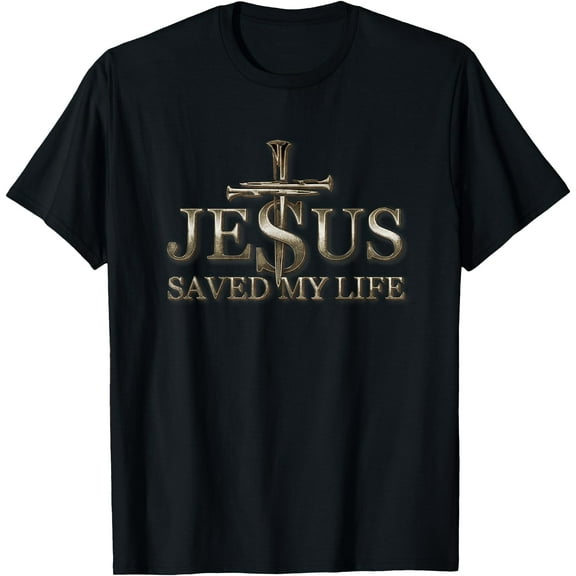 Jesus Christ Saved My Life Gift Unisex T-Shirt for Men Women Kids