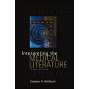 Interpreting the Medical Literature [Paperback - Used]