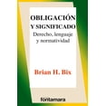 thumbnail image 1 of OBLIGACION Y SIGNIFICADO DISTRIBUCIONES FONTAMARA BRIAN H. BIX, 1 of 2