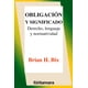 thumbnail image 1 of OBLIGACION Y SIGNIFICADO DISTRIBUCIONES FONTAMARA BRIAN H. BIX, 1 of 2