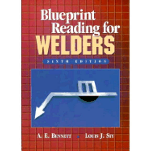 Blueprint Reading for Welders (Edition 6) (Other)