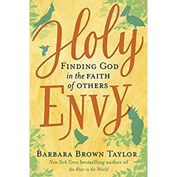 Pre-Owned Holy Envy: Finding God in the Faith of Others (Hardcover) 0062406566 9780062406569