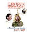 thumbnail image 1 of You Don't Know Dick!: An Onomastic Reference Compendium, 1 of 2