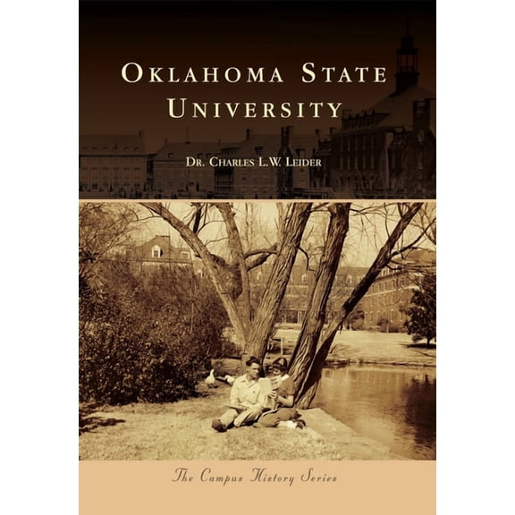 Campus History Oklahoma State University, (Paperback)