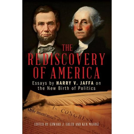 UPC: 9781538122099 | The Rediscovery of America : Essays by Harry V. Jaffa on the New Birth of Politics (Hardcover)