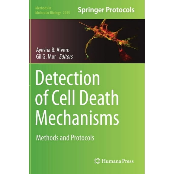 Methods in Molecular Biology Detection of Cell Death Mechanisms: Methods and Protocols, Book 2255, (Hardcover)