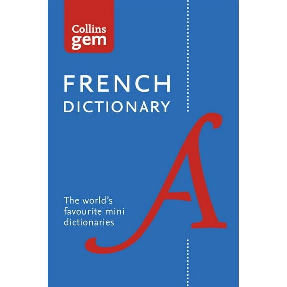 Collins Gem Collins Gem French Dictionary, (Paperback)