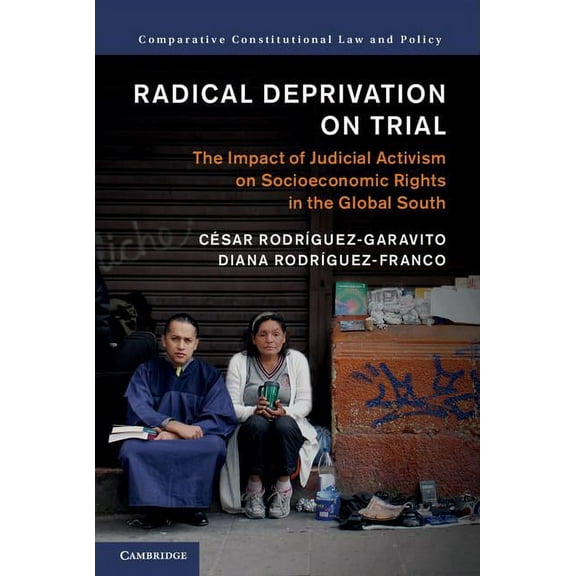Comparative Constitutional Law and Polic Radical Deprivation on Trial, (Hardcover)
