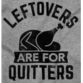 thumbnail image 2 of Leftovers are for Quitters Turkey Day Unisex Plus Fleece Graphic Sweatshirt Brisco Brands 2X, 2 of 5