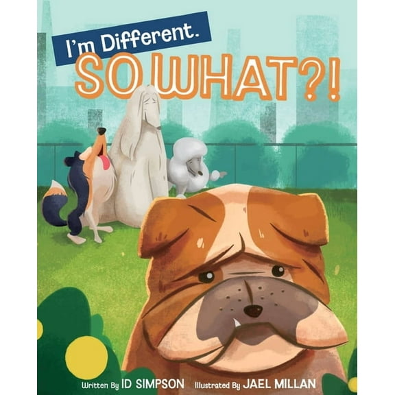 I'm Different. SO WHAT?!, (Paperback)