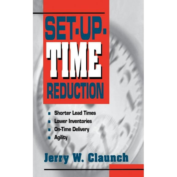 Set-Up Time Reduction, (Hardcover)