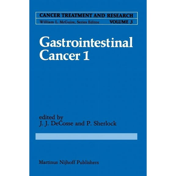 Cancer Treatment and Research Gastrointestinal Cancer 1, Book 3, (Paperback)