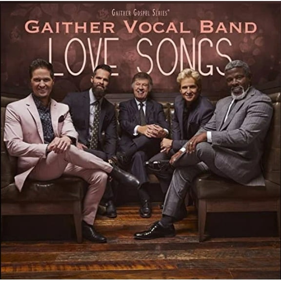 Gaither Vocal Band - Love Songs - Music & Performance - CD