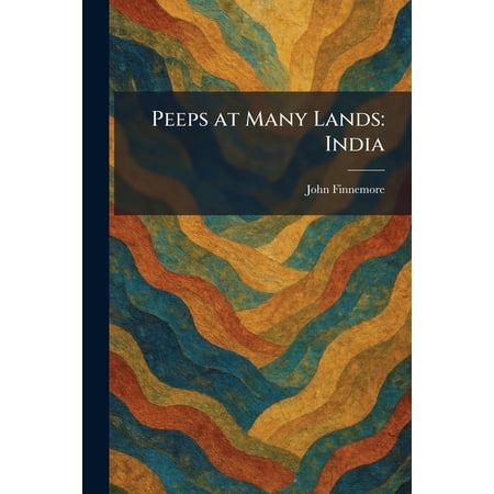 Peeps at Many Lands: India (Paperback)