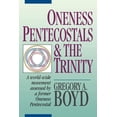 thumbnail image 1 of Pre-Owned Oneness Pentecostals and the Trinity (Paperback) 0801010195 9780801010194, 1 of 2