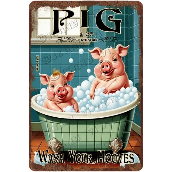 Pig Wash Your Hooves Retro Metal Sign Funny Pig Bathroom Decor Pig Gifts Cute Animal Wall Decor Creative Aluminum Sign Rustic Farmhouse Decor 12x8 Inches