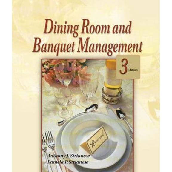 Pre-Owned Dining Room & Banquet Management, 3E (Paperback) 0766826864 9780766826861