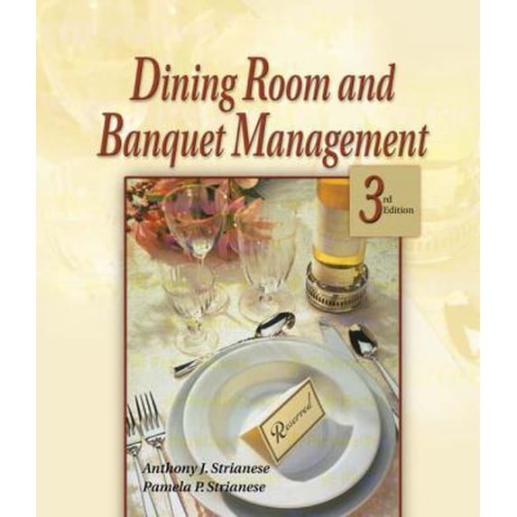 Pre-Owned Dining Room & Banquet Management, 3E (Paperback) 0766826864 9780766826861