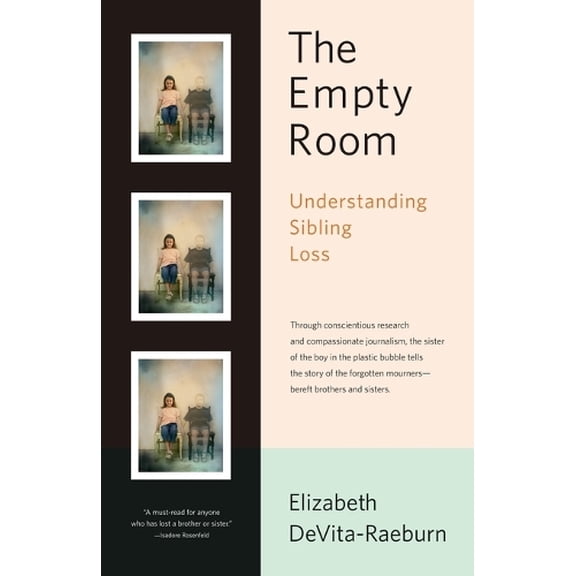 Pre-Owned The Empty Room: Understanding Sibling Loss (Paperback) 0743201523 9780743201520