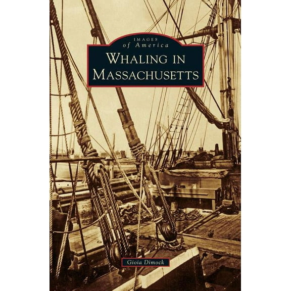 Whaling in Massachusetts (Hardcover)