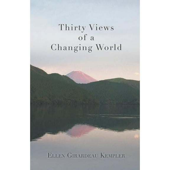 Thirty Views of a Changing World (Paperback)