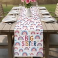 thumbnail image 4 of Boho Colorful Rainbow Table Runner 72 Inches, Cartons Rainbows BIG SISTER Text Bed Runner Dresser Scarves Tabletop for Indoor Outdoor Parties/Ceremony/Banquet, 18" x 72", 4 of 8