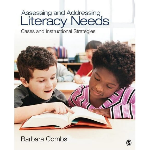 Assessing and Addressing Literacy Needs: Cases and Instructional Strategies, (Paperback)