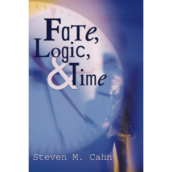Fate, Logic, and Time (Paperback)