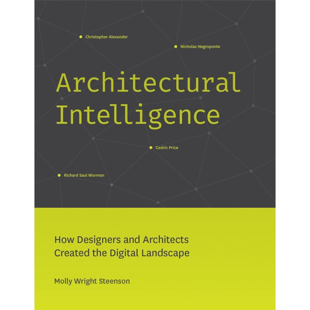 Mit Press: Architectural Intelligence: How Designers and Architects ...