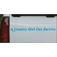 thumbnail image 1 of A Country Girl Can Survive acid font Car or Truck Window Decal Sticker, 1 of 1