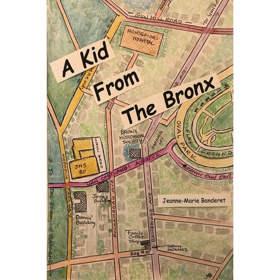 A Kid From The Bronx, (Paperback)