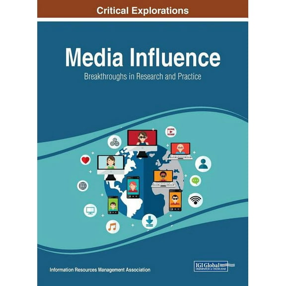 Media Influence : Breakthroughs in Research and Practice (Hardcover)