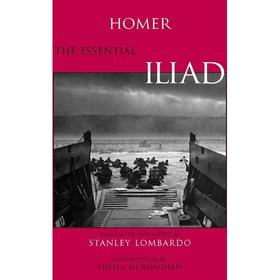 Hackett Classics: The Essential Iliad (Paperback)
