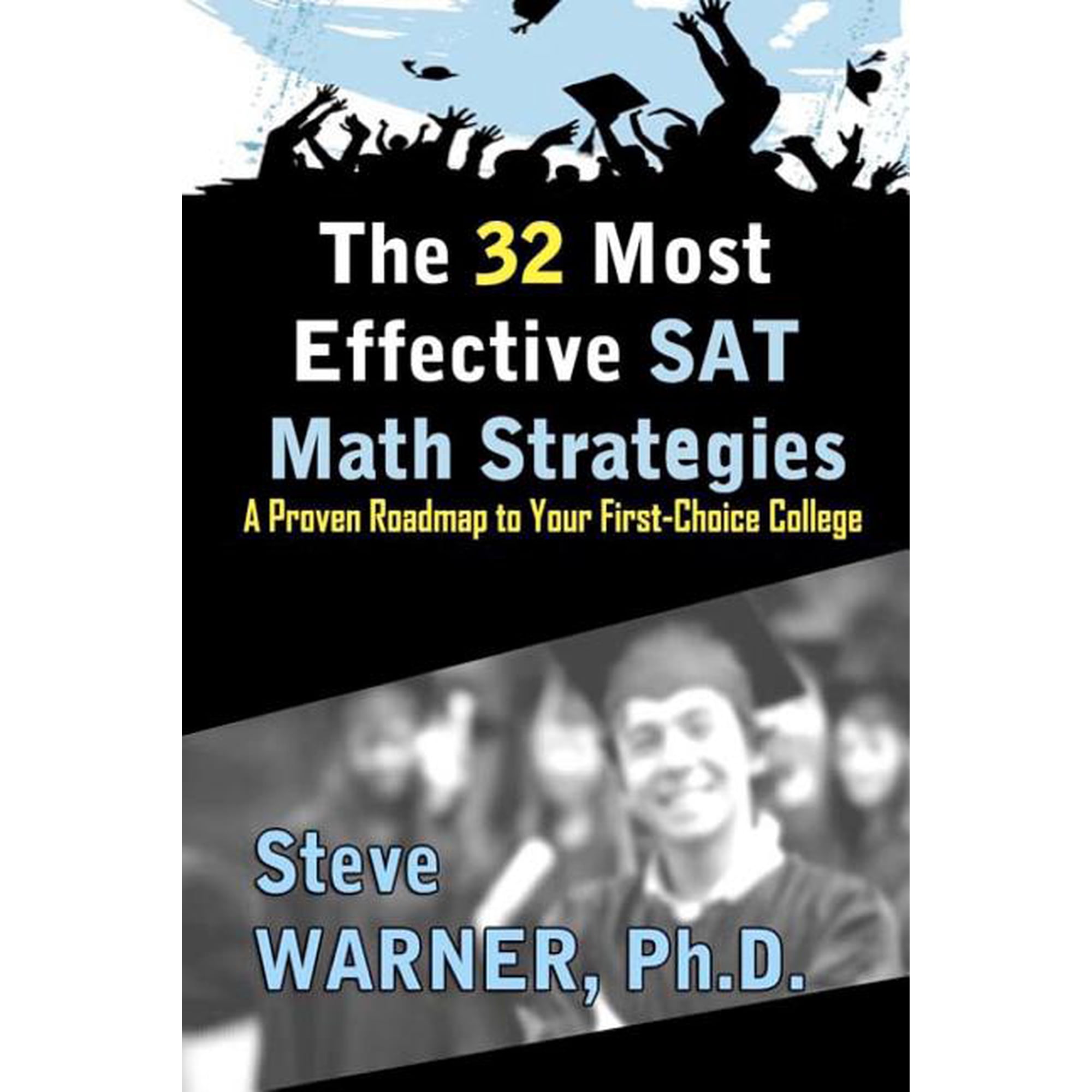 The 32 Most Effective SAT Math Strategies, (Paperback)