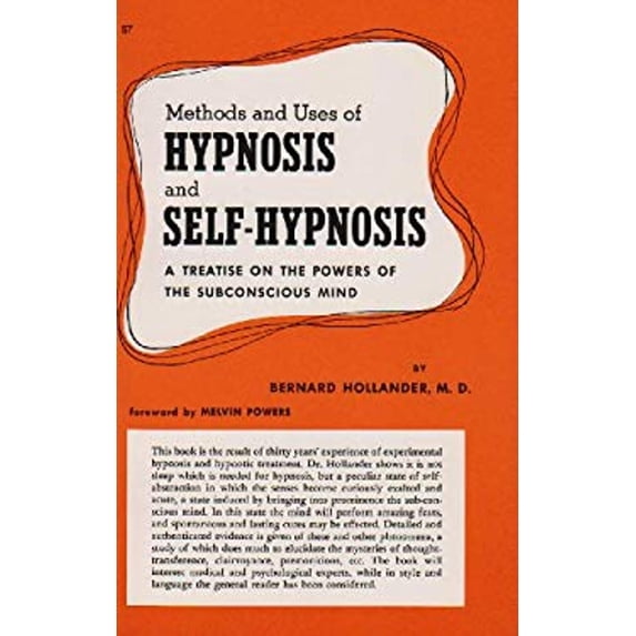 Pre-Owned Methods and Uses of Hypnosis and Self Hypnosis (Paperback) 0879800755 9780879800758