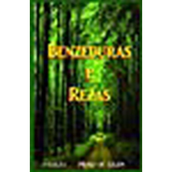Rezas e Benzeduras: 2a Edição (Paperback)