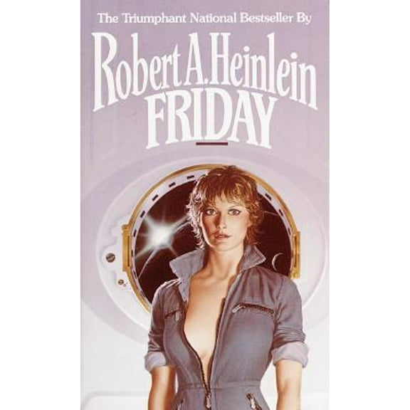 Friday (Paperback 9780345309884) by Robert A Heinlein