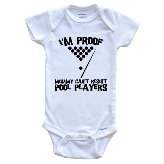 I'm Proof Mommy Can't Resist Pool Players Funny Billiards Baby Bodysuit, 0-3 Months White