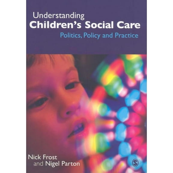 Understanding Children's Social Care, (Paperback)