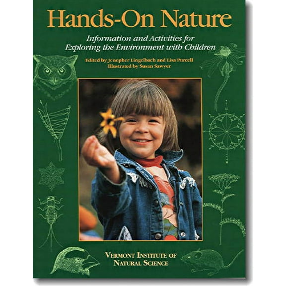 Hands-On Nature : Information and Activities for Exploring the Environment with Children (Paperback)