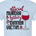 thumbnail image 4 of Inktastic Offical Murder Mystery Dinner Victim T-Shirt, 4 of 5