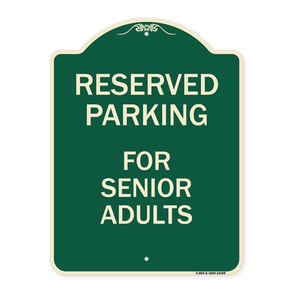 SignMission Designer Series Sign - Reserved Parking - for Senior Adults | Green & Tan 18" x 24" Heavy-Gauge Aluminum Architectural Sign | Protect Your Business & Municipality | Made in