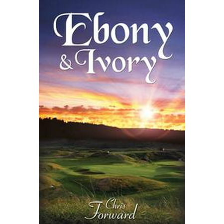 - Ebony & Ivory - eBook