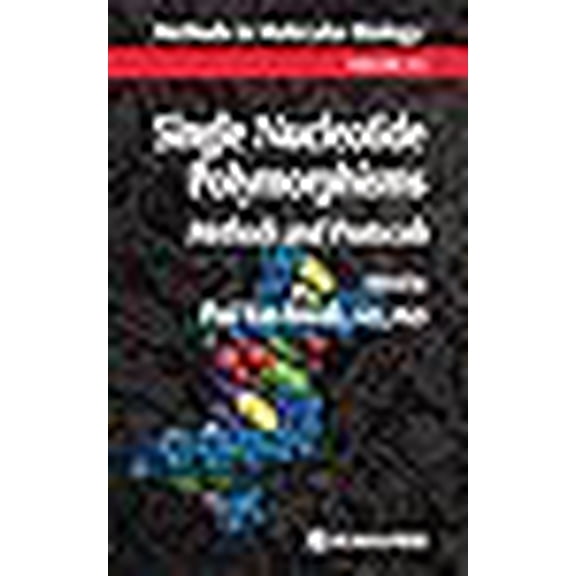 Pre-Owned Single Nucleotide Polymorphisms: Methods and Protocols (Methods in Molecular Biology, Vol. 212) (Hardcover) 0896039684 9780896039681
